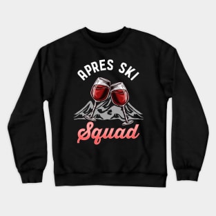 Apres Ski Squad I Wintersports Skiing design Crewneck Sweatshirt